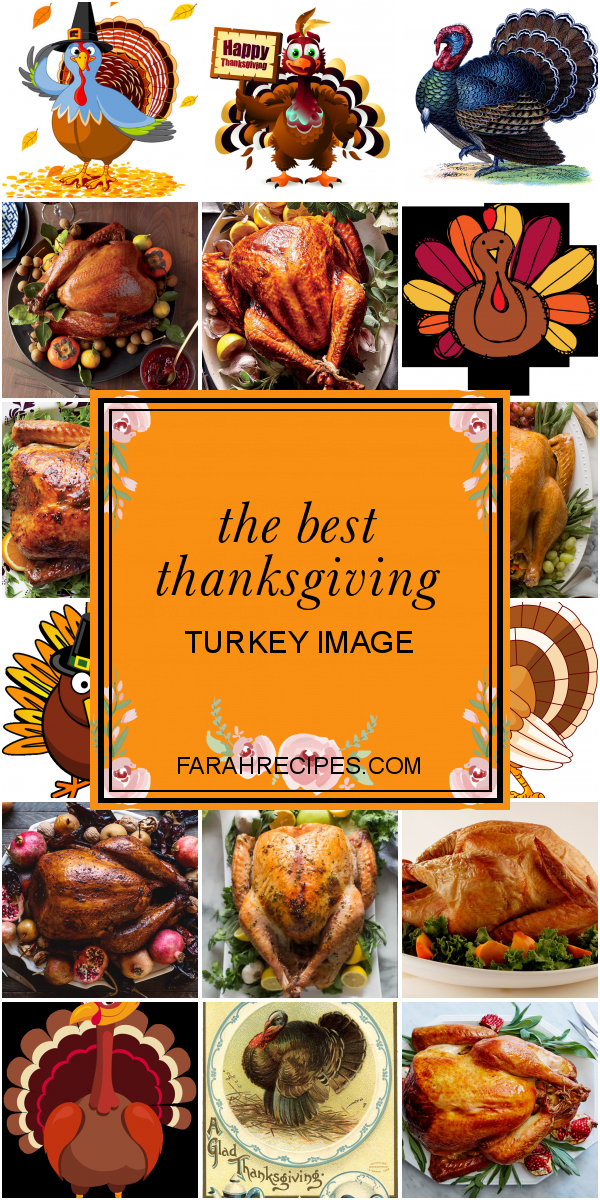 The Best Thanksgiving Turkey Image - Most Popular Ideas of All Time